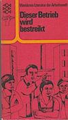 Dieser Betrieb wird bestreikt
