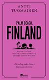 Palm Beach, Finland