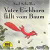 Vater Eichhorn fällt vom Baum