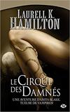 Le Cirque des damnés, suivi de Lunatic Café