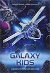 Galaxy Kids auf den Spuren der Wächter