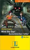 Mind the Gap! - Zurückbleiben bitte!