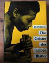 Die Geister der gelben Blätter
