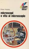 Microscopi e vita al microscopio