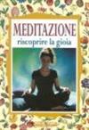 Meditazione riscoprire la gioia