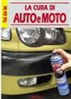 La cura di auto e moto