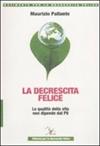 La decrescita felice