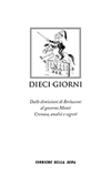 Dieci giorni dalle dimissioni di Berlusconi al governo Monti