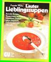Lauter Lieblingssuppen