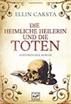 Die heimlische Heilerin und die Toten