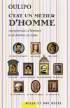 C'est un métier d'homme