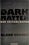 Dark Matter - Der Zeitenläufer