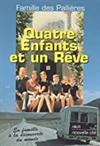 Quatre enfants et un rêve