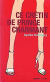 Ce crétin de prince charmant