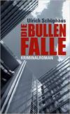 Die Bullenfalle