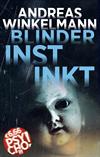 Blinder Instinkt