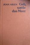 Geh, sattle das Meer