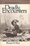Deadly Encounters: Two Victorian Sensations