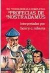 PREOFECIAS DE NOSTRADAMUS