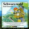 Schwarz·wald heiter betrachtet