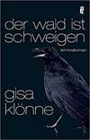 Der Wald ist Schweigen