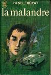 La malandre - Les Eygletière tome 3