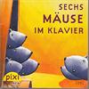 SECHS MÄUSE IM KLAVIER