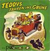 Teddys Fahren ins Grüne