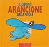 Il librino arancione delle favole