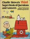 Charlie Brown's Third Super Book of Questions and Answers