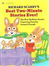 Richard Scarry's Best Two-Minute Stories Ever!