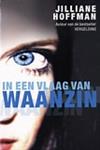 in een vlaag van waanzin
