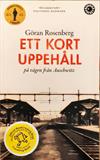 Ett kort uppehåll på vägen från Auschwitz