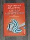 Linksaufsteher