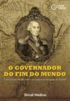 O Governador do fim do mundo