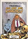Mackeroni, Bis auf die Knochen