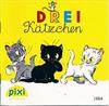 DREI Kätzchen