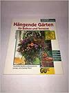Hängende Gärten für Balkon und Terrasse