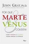 PORQUE MARTE E VENUS COLIDEM