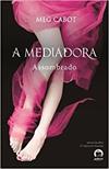 A mediadora Assombrada