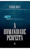A HUMANIDADE PERFEITA