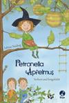 Petronella Apfelmus 1. Verhext und festgeklebt