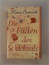 Die Fäden des Schicksals