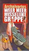 Weer meer misselijke grappen