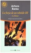 La Forja de un Rebelde III (La LLama)