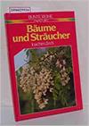 Bunte Reihe Natur - Bäume und Sträucher