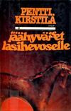 Jäähyväiset lasihevoselle