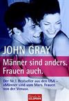 Männer sind anders. Frauen auch.