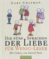 Die fünf Sprachen der Liebe für Wenig-Leser