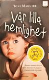 Vår lilla hemlighet